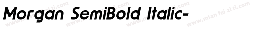 Morgan SemiBold Italic字体转换